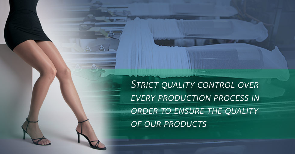 Strict quality control over every production process in order to ensure the quality of our products